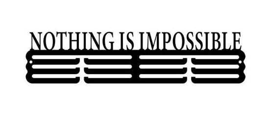 NOTHING IS IMPOSSIBLE Medal Hanger (Metal)
